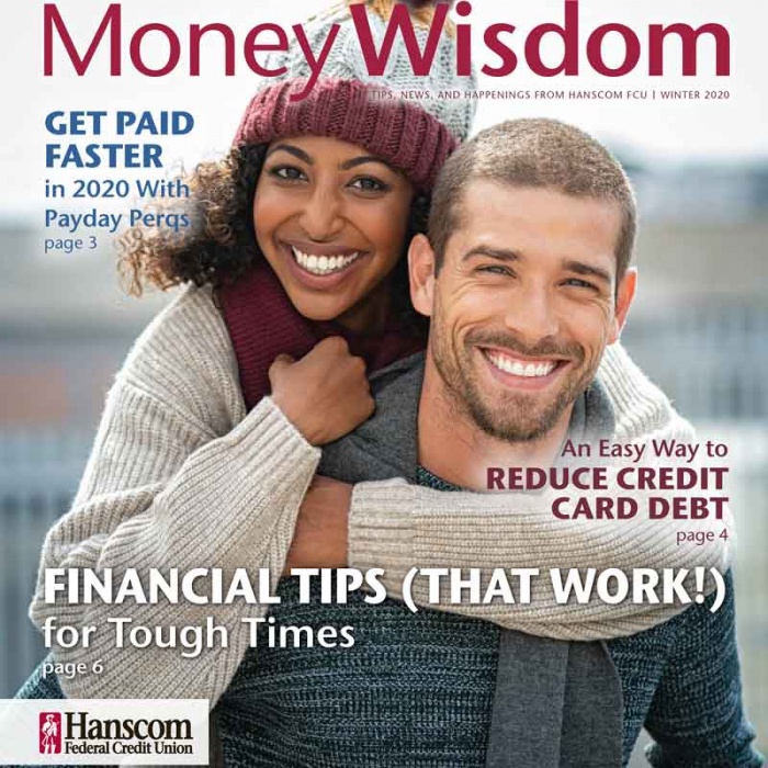Hanscom FCU MoneyWisdom Newsletter winter 2020